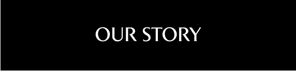 Our Story