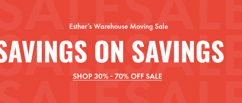 esther's warehouse moving sale