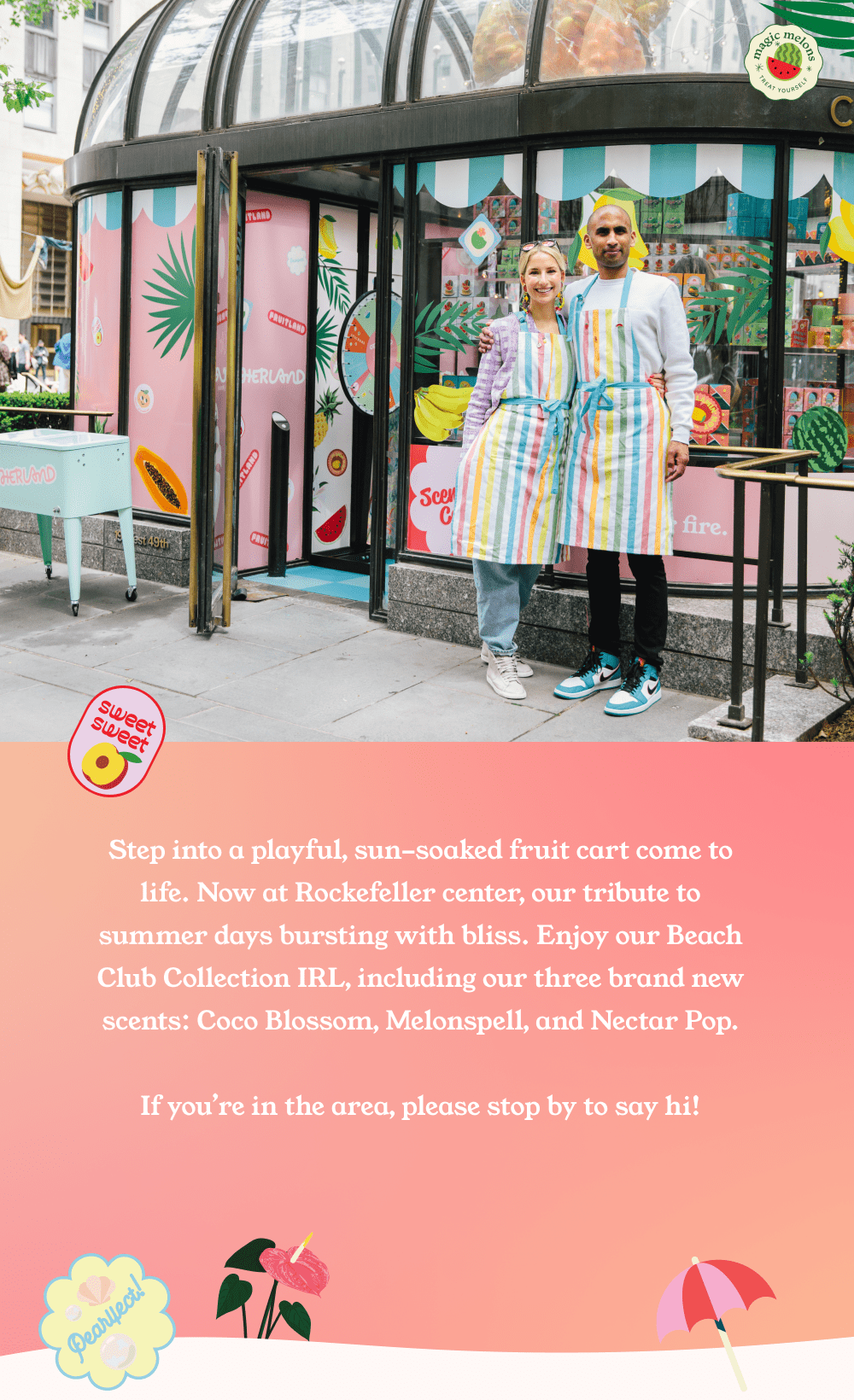 Step into a playful, sun soaked fruit cart come to life. 