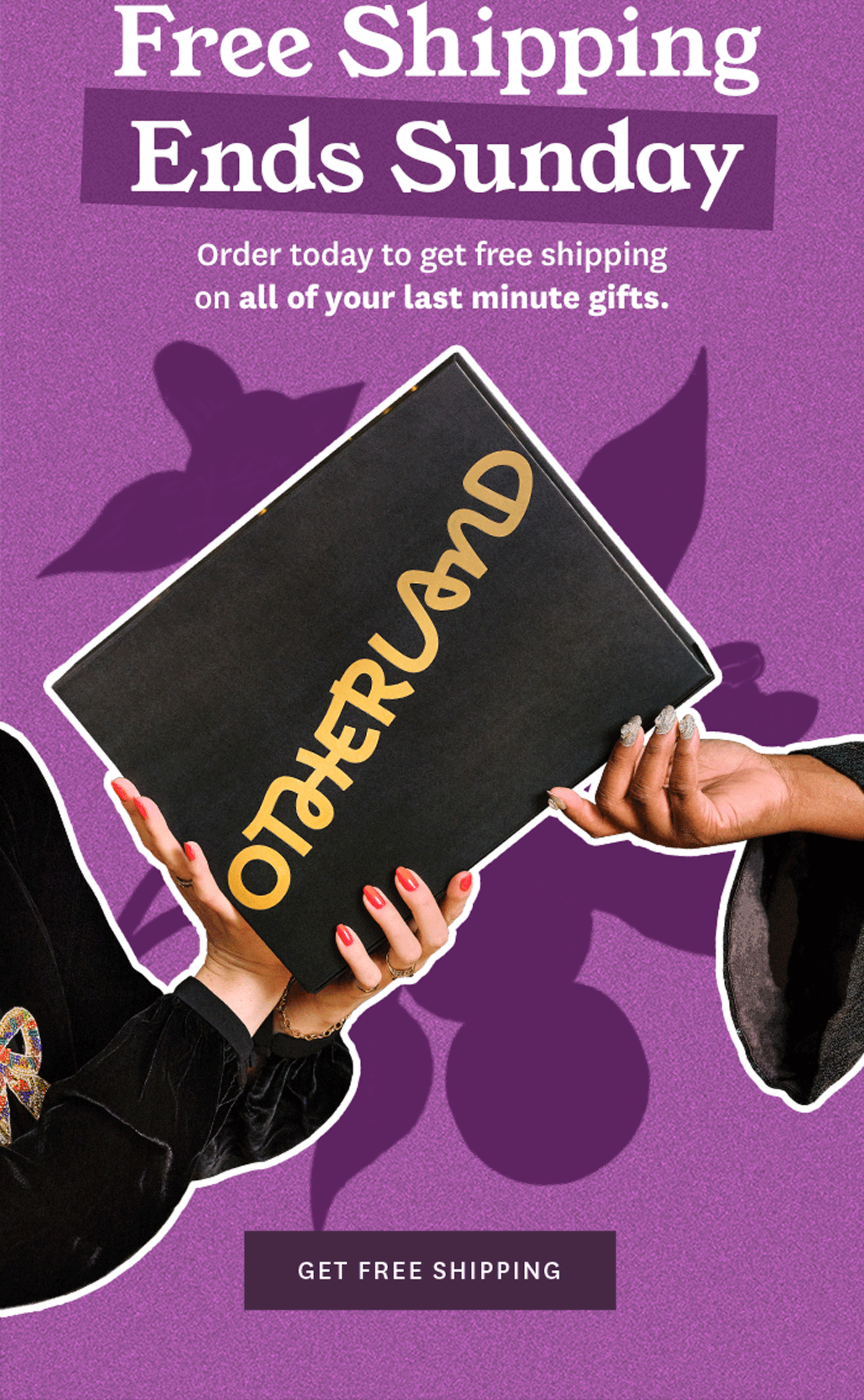 Free Shipping Ends Sunday