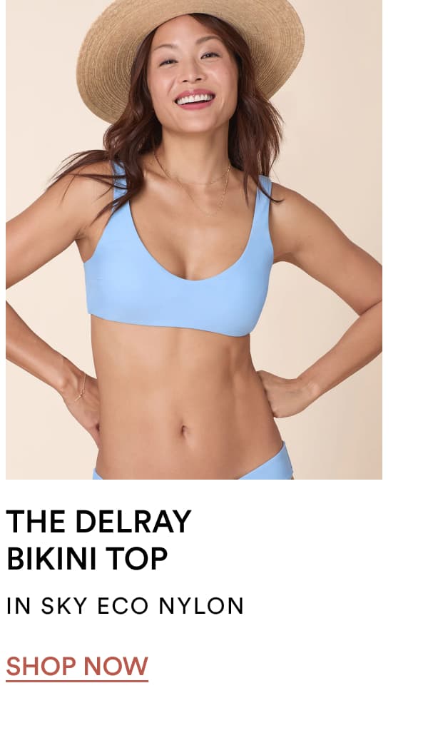 THE DELRAY BIKINI TOP IN SKY ECO NYLON | SHOP NOW
