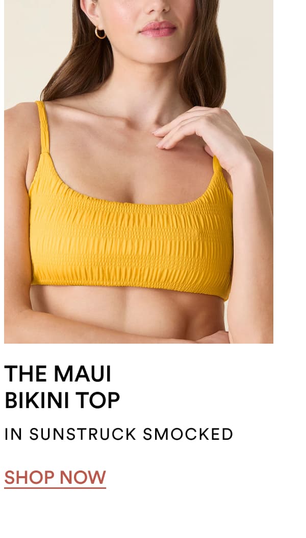 THE MAUI BIKINI TOP IN SUNSTRUCK SMOCKED | SHOP NOW