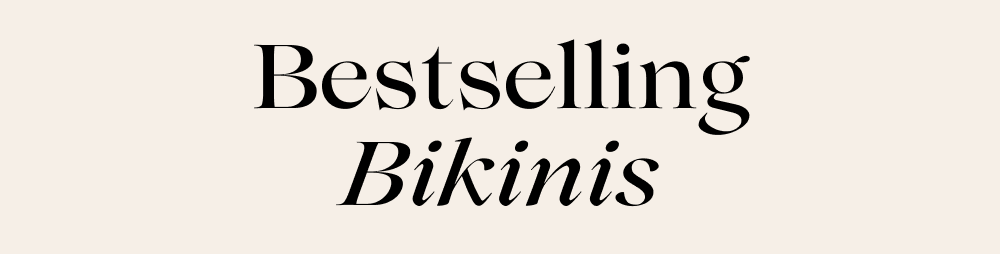 Bestselling Bikinis