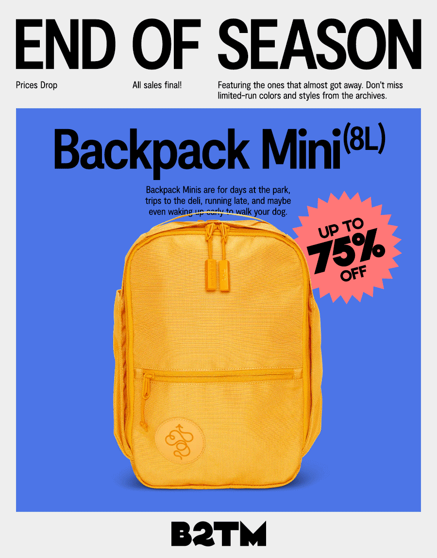 End of Season Sale - Up to 75% Off