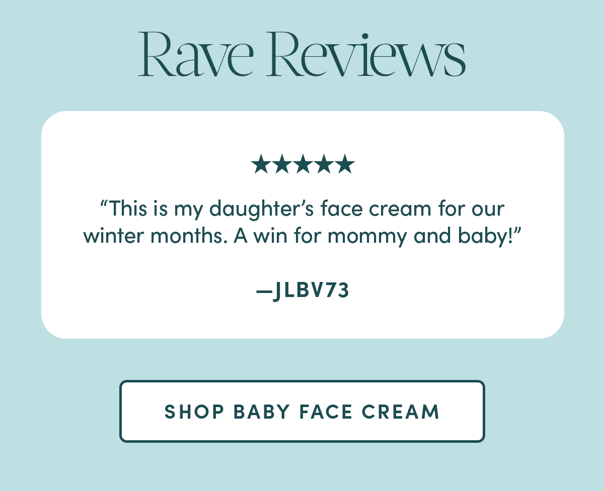 "Wow! I am blown away by the Baby Face Cream.” Evereden
