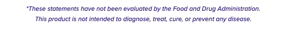 these statements have not been evaluated by the fda