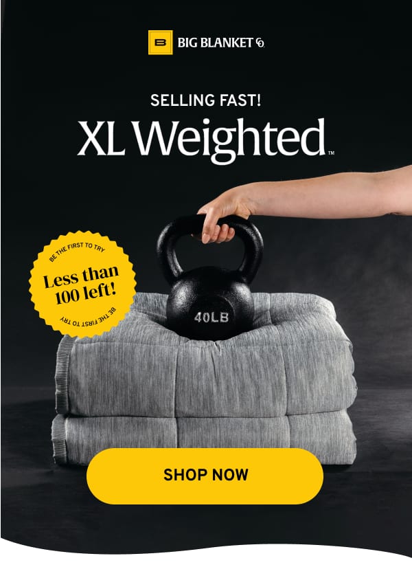 XL Weighted