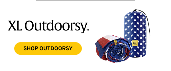 SHOP XL OUTDOORSY