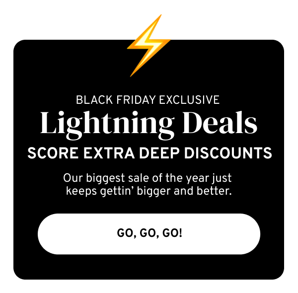LIGHTNING DEALS HAPPENING NOW
