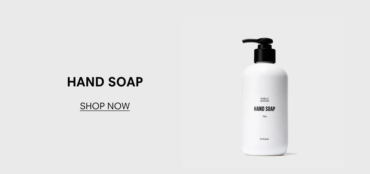 Hand Soap. Shop Now.