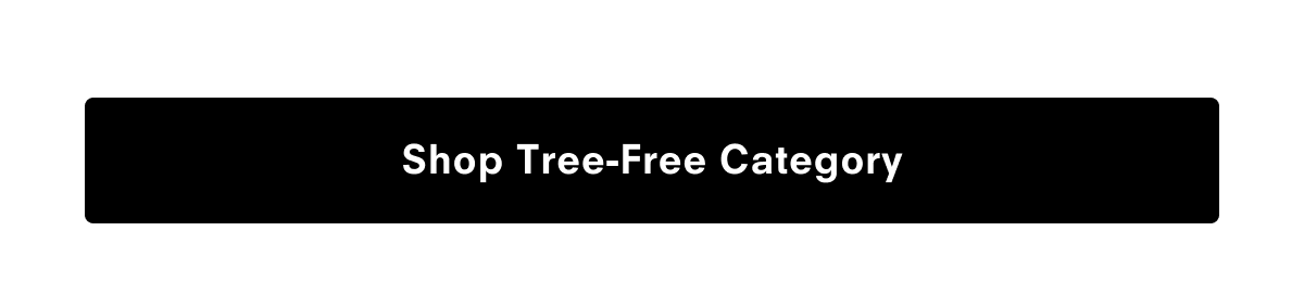 Shop Tree-Free Category