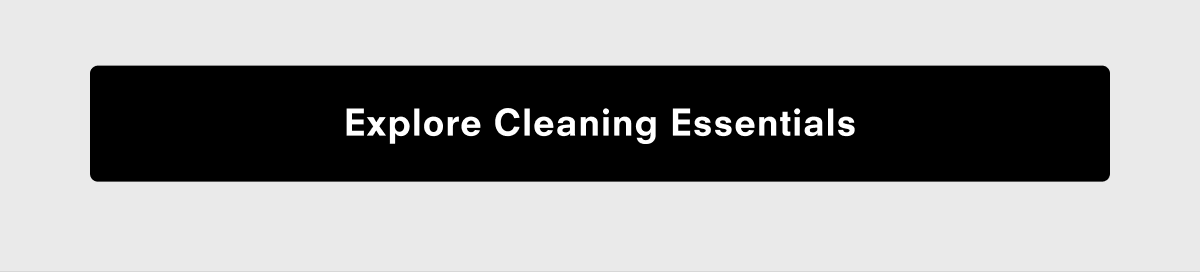 Explore Cleaning Essentials