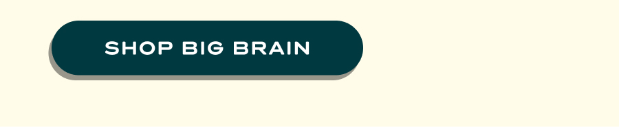 Shop Big brain