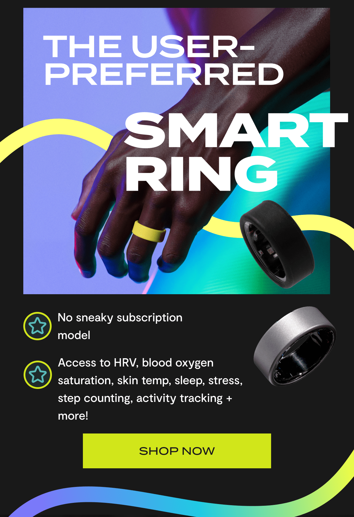 The User - Preferred Smart Ring | No sneaky subscription model, Access to HRV, blood oxygen saturation, skin temp, sleep, stress, step counting, activity tracking + more! | Shop Now