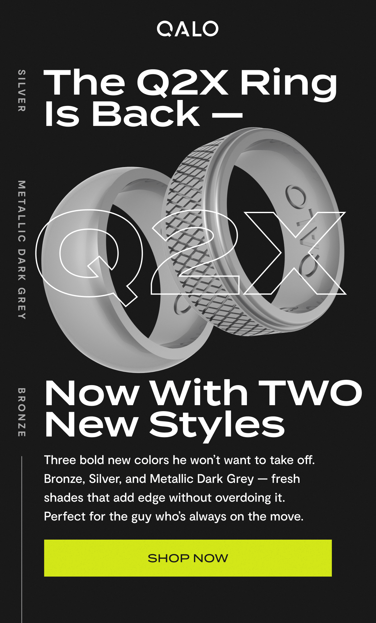 Qalo | The Q2X Ring Is Back - Now With Two New Styles | Three bold new colors he won't want to take off. Bronze, Silver, Metallic Dark Grey- fresh shades that add edge without overdoing it. Perfect for the guy who's always on the move. | Shop Now