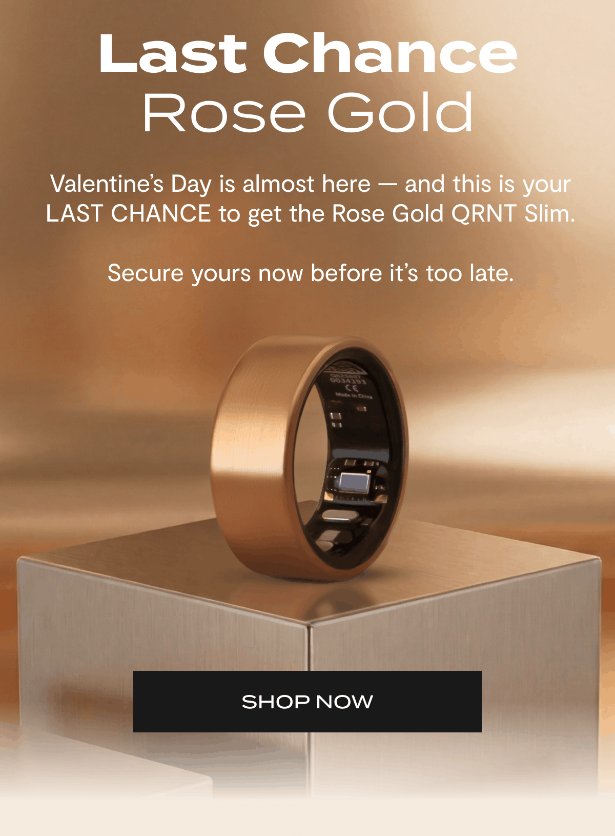 Last Chance | Rose Gold | Valentine's Day is almost here — and this is your LAST CHANCE to get the Rose Gold QRNT Slim. | Secure yours now before it's too late. | Shop Now