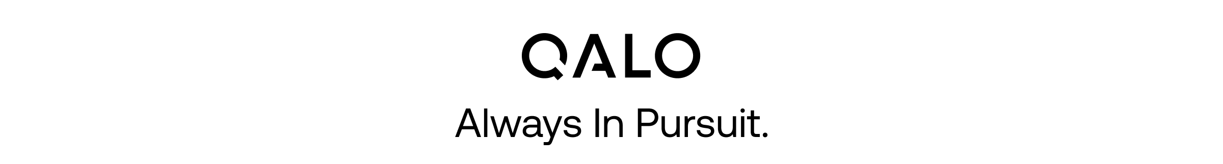 QALO | Always In Pursuit