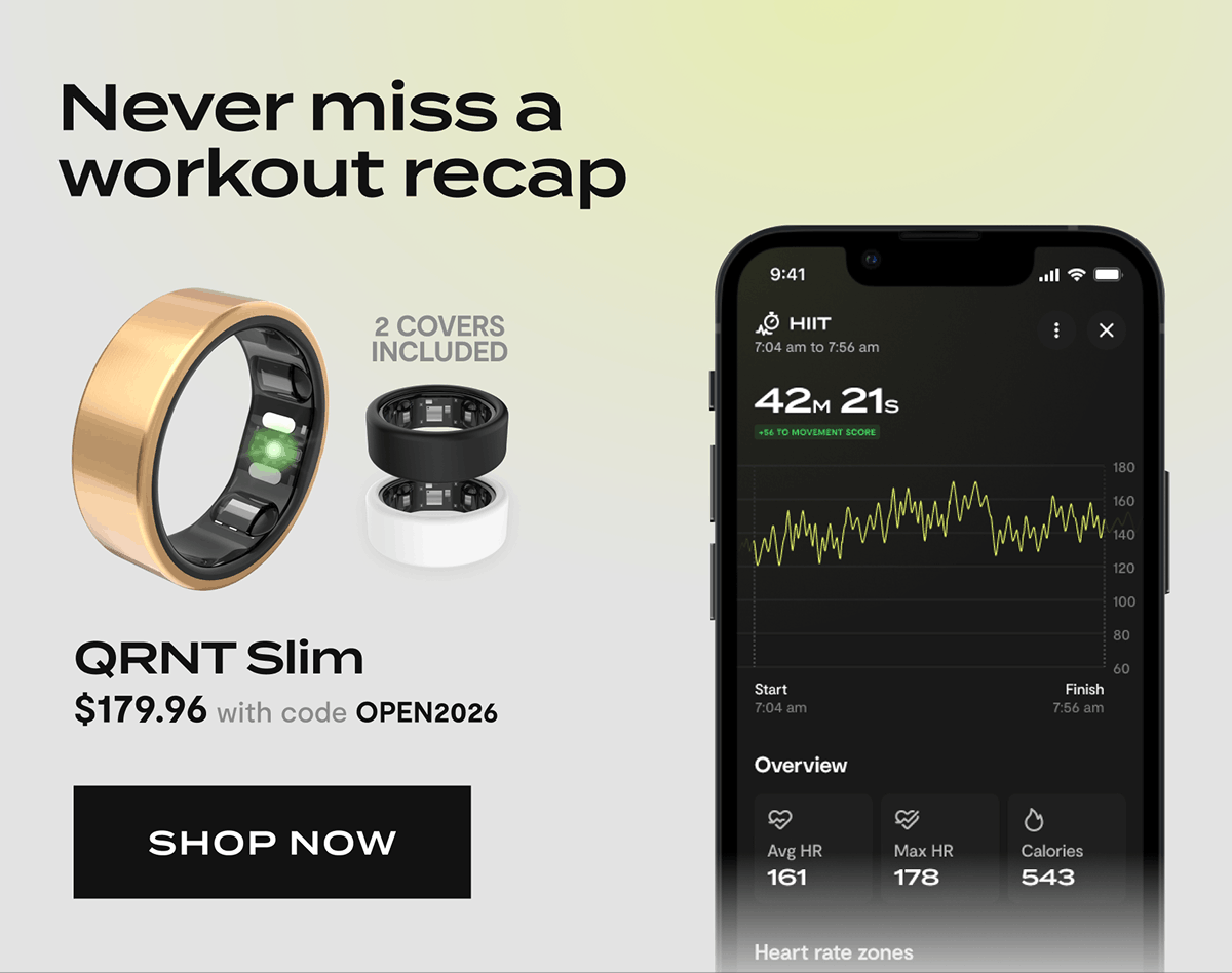 Never miss a workout recap | QRNT Slim | 2 covers included | $179.96 with code OPEN2026 | Shop now