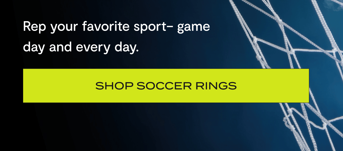 Rep your favorite sport- game day and every day. | Shop Soccer Rings