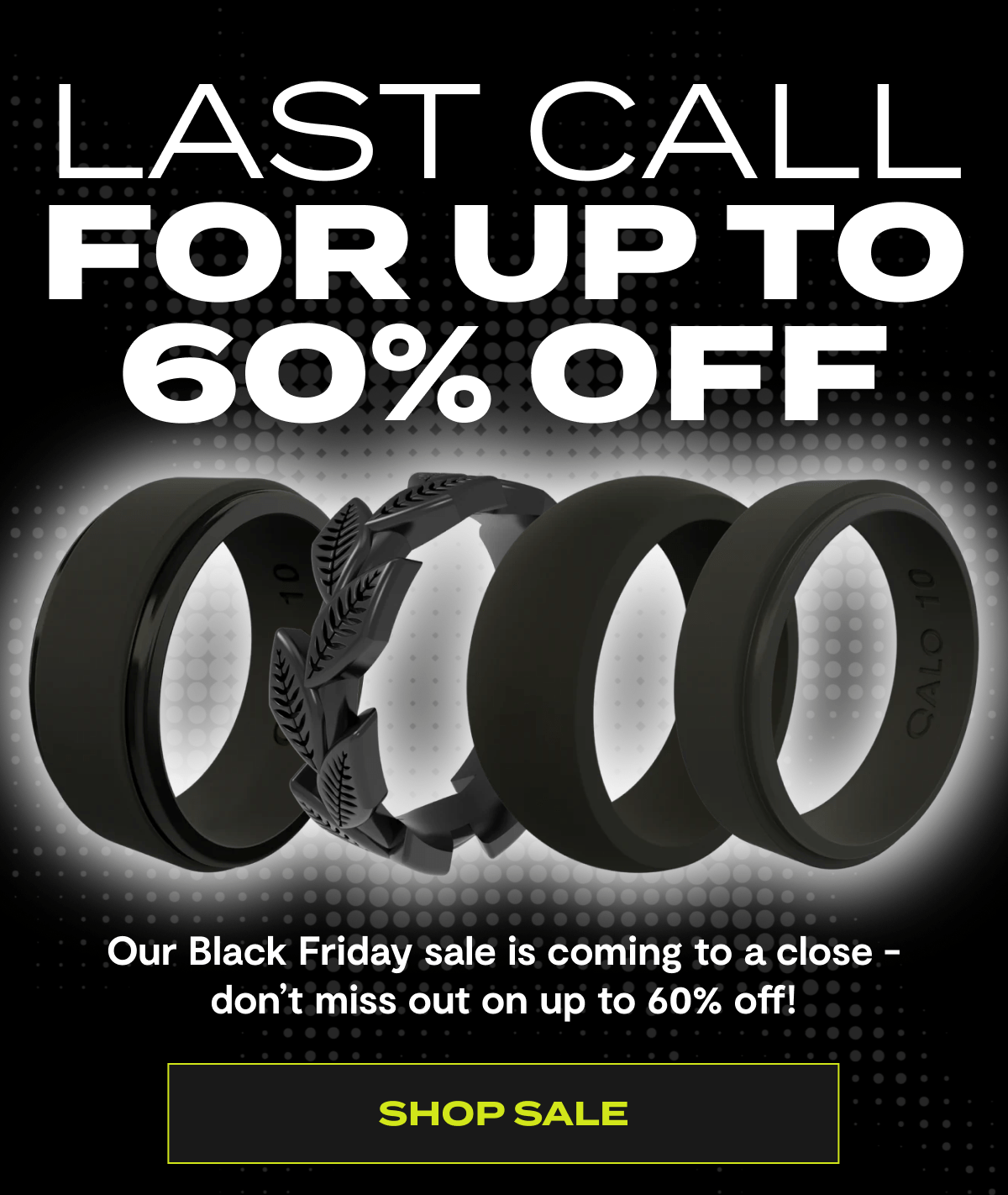 Last Call For Up To 60% Off | Our Black Friday sale is coming to a close- don't miss out on up to 60% Off! | Shop Sale