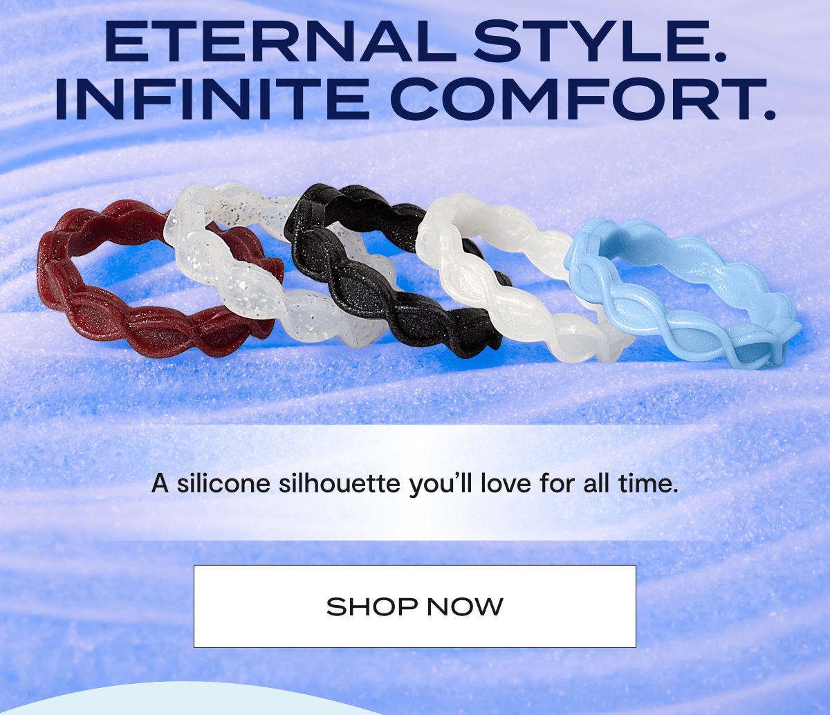 Eternal style. Infinite comfort. | A silicone silhouette you'll love for all time. | Shop now