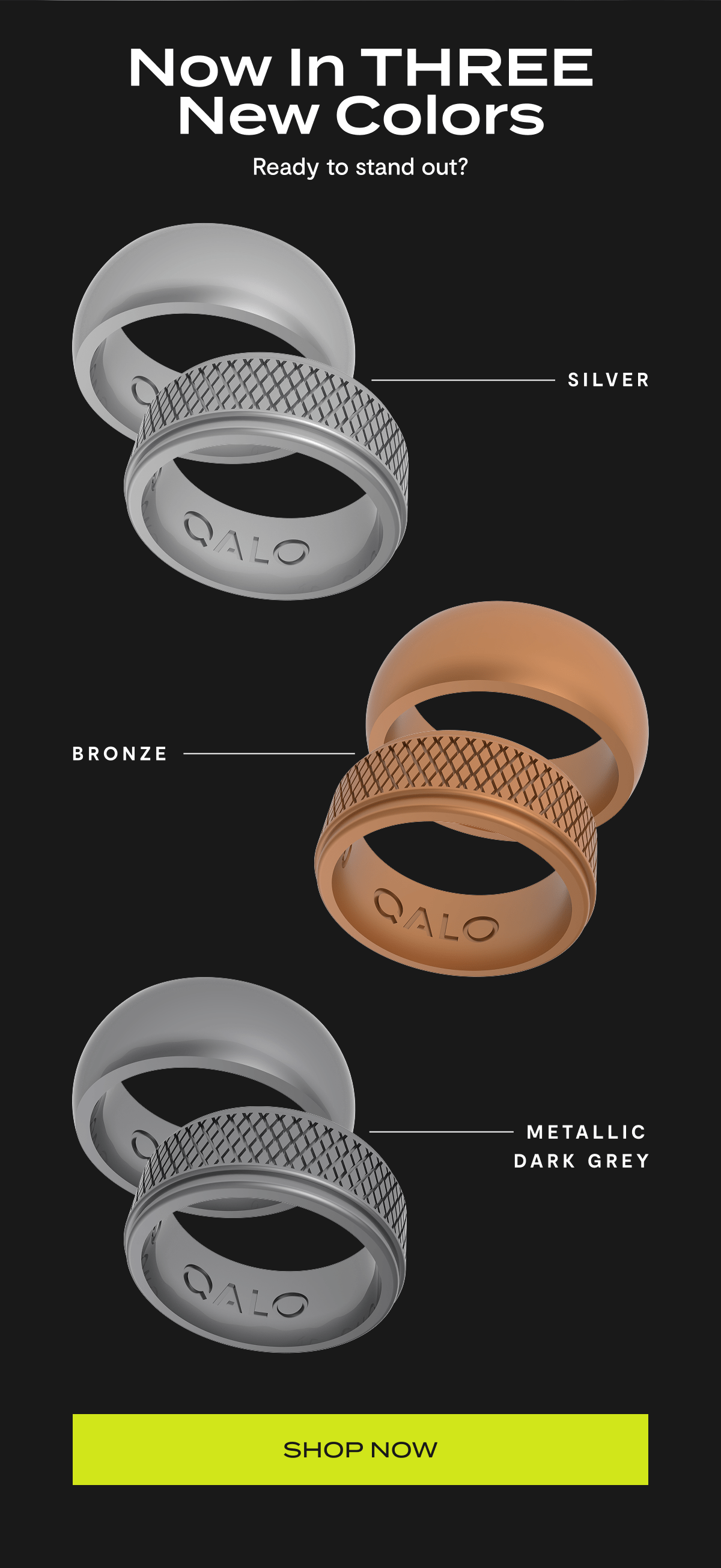 Now in THREE new colors | Ready to stand out? | Silver | Bronze | Metallic Dark Grey | Shop now