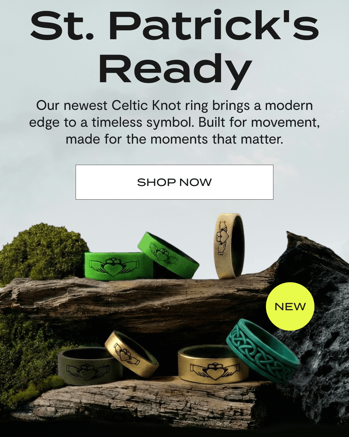 St. Patrick's Ready | Our newest Celtic Knot ring brings a modern edge to a timeless symbol. Built for movement, made for the moments that matter. | Shop Now