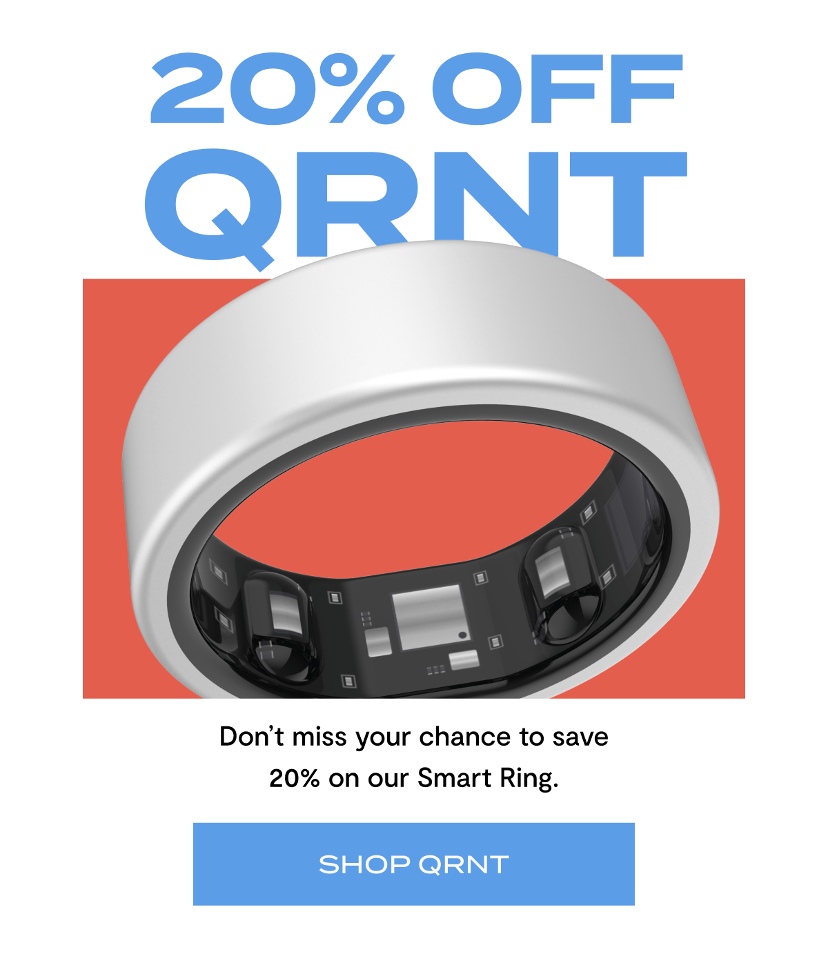 20% Off QRNT | Don't miss your chance to save 20% on our Smart Ring. | Shop QRNT