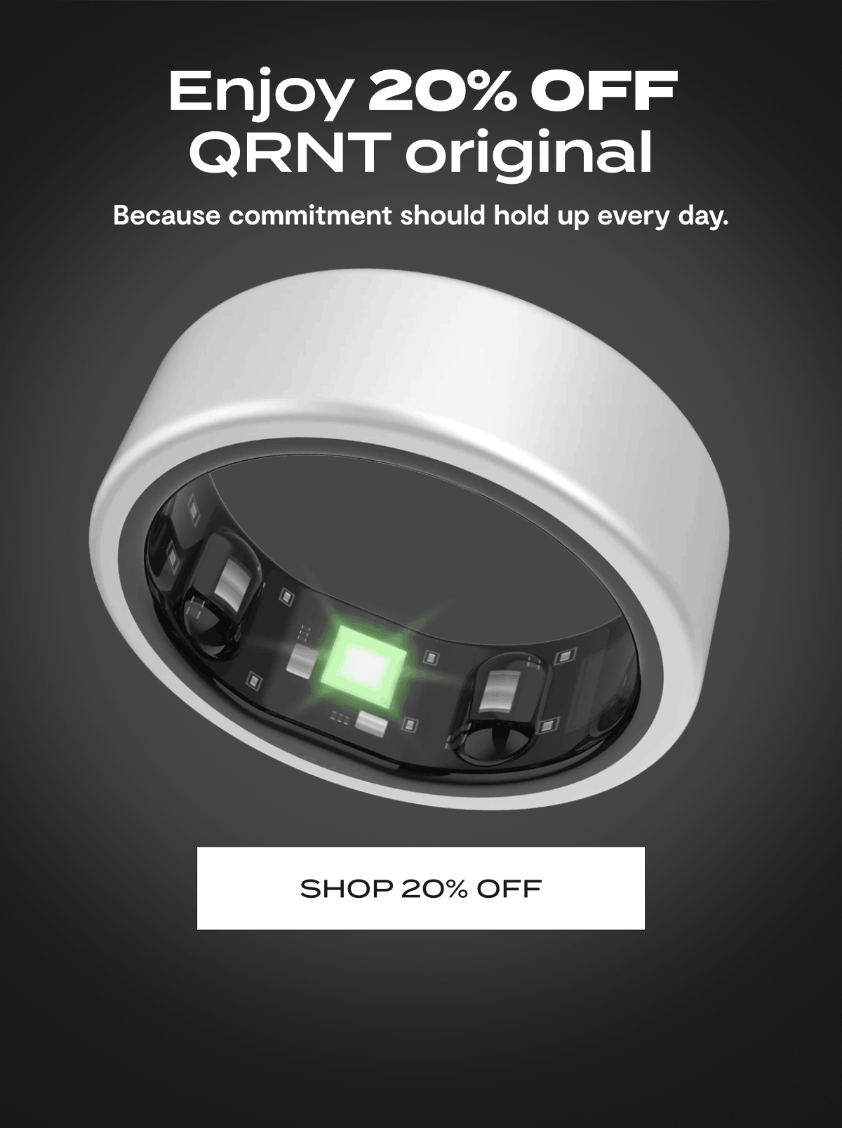 Enjoy 20% Off QRNT original Because commitment should hold up every day. | Shop 20% Off