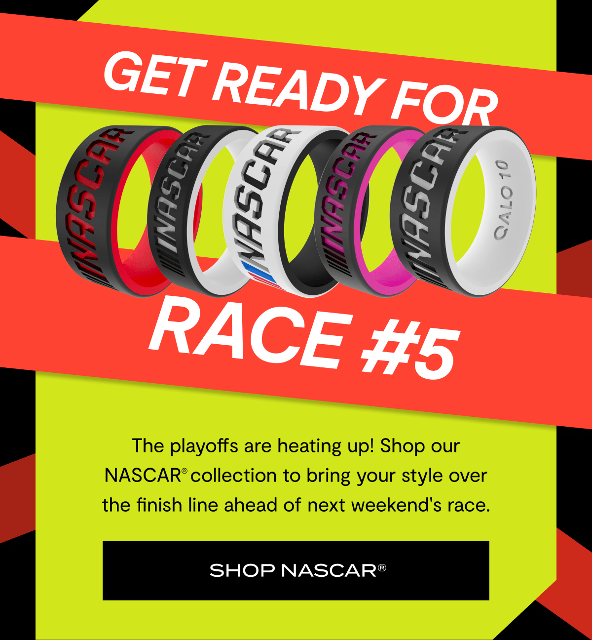 GET READY FOR RACE #5 | The playoffs are heating up! Shop our NASCAR  collection to bring your style over the finish line ahead of next weekend's race. |  SHOP NASCAR® 