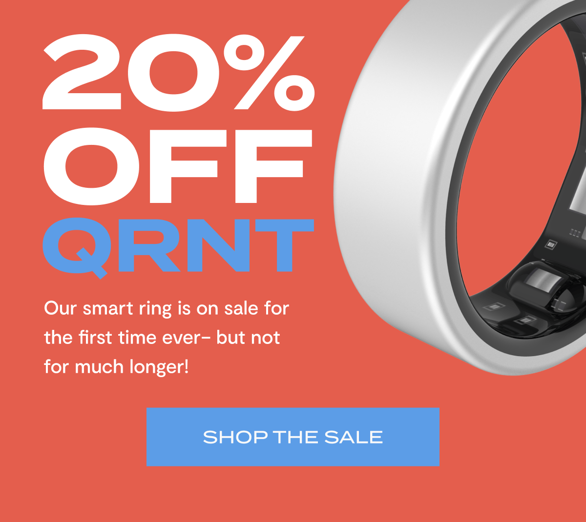 20% off QRNT | Our smart ring is on sale for the first time ever– but not for much longer! | Shop the sale