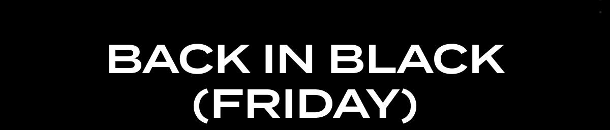 Back In Black (Friday)