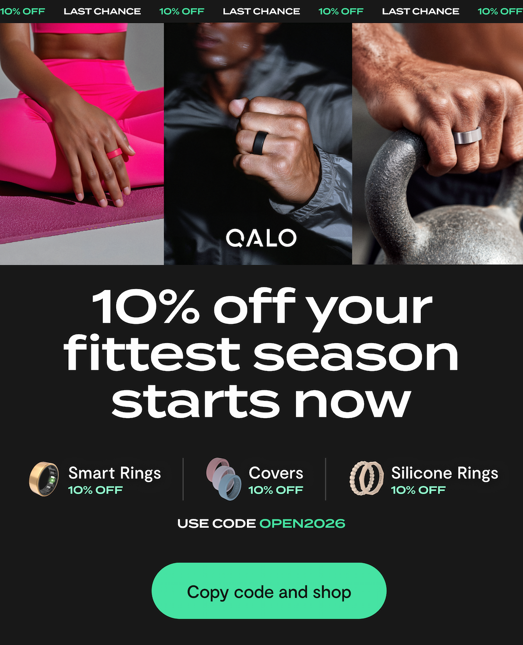 10% off your fittest season starts now. Use code OPEN2026 for 10% off everything.