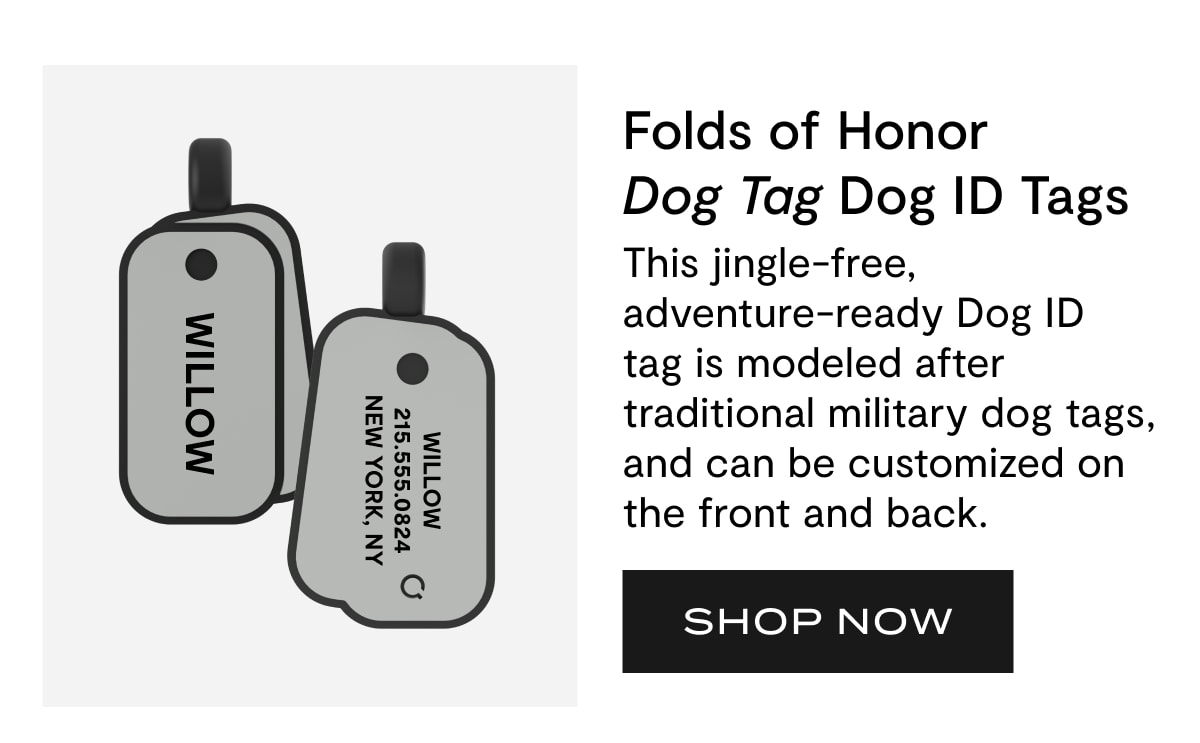 Folds of Honor Dog Tag Dog ID Tags | This jingle-free adventure-ready Dog ID tag is modeled after traditional military dog tags, and can be customized on the front and back. | SHOP NOW