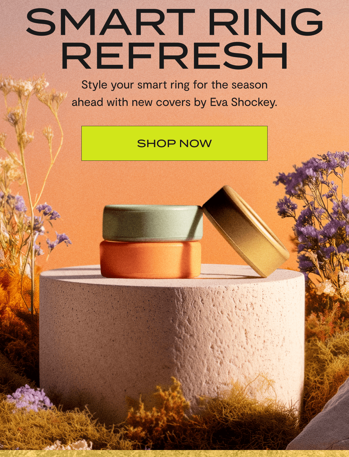 Smarter Ring Refresh | Style your smart ring for the season ahead with new covers by Eva Shockey. | Shop Now