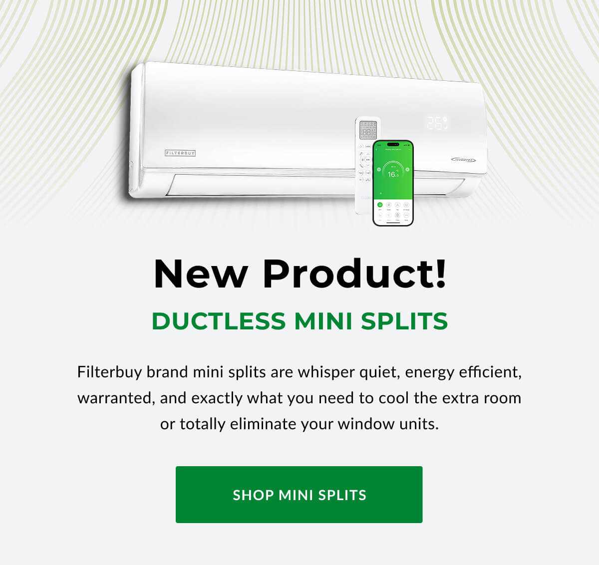 New Product! DUCTLESS MINI SPLITS