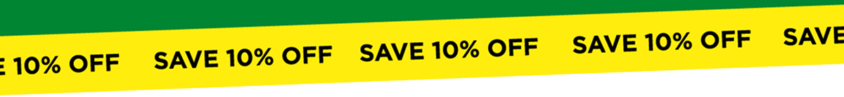 SAVE 10% OFF