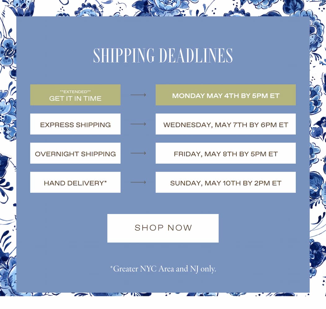 Shipping Deadlines Mother's Day