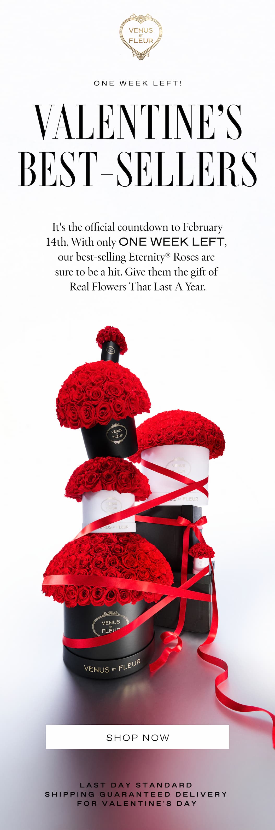 VALENTINE'S DAY IS ONE WEEK AWAY