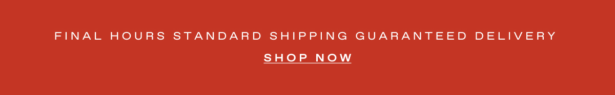 FINAL HOURS STANDARD SHIPPING