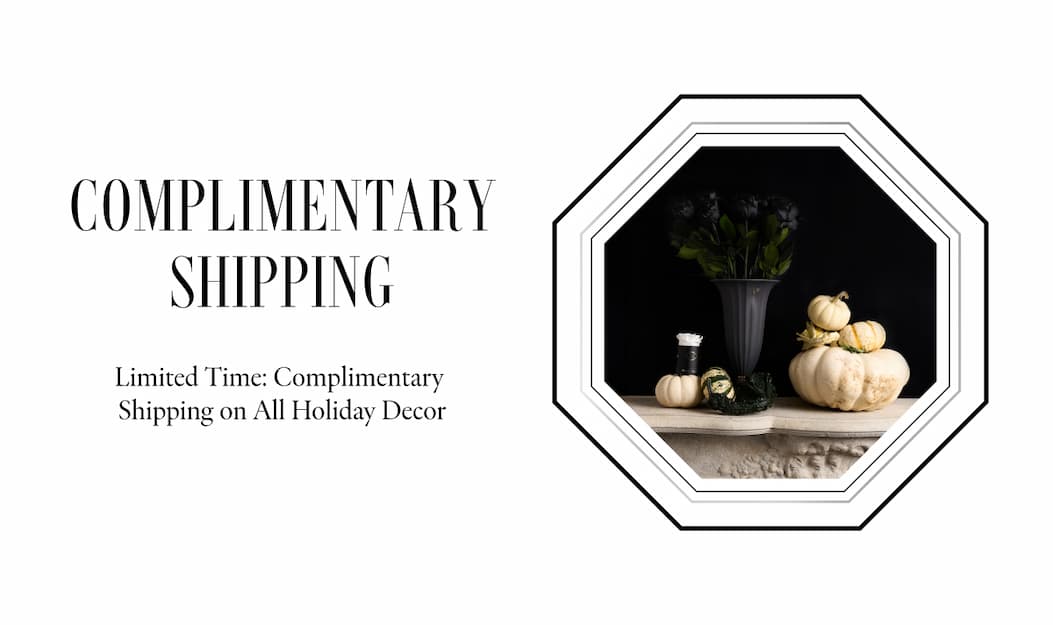 COMPLIMENTARY SHIPPING