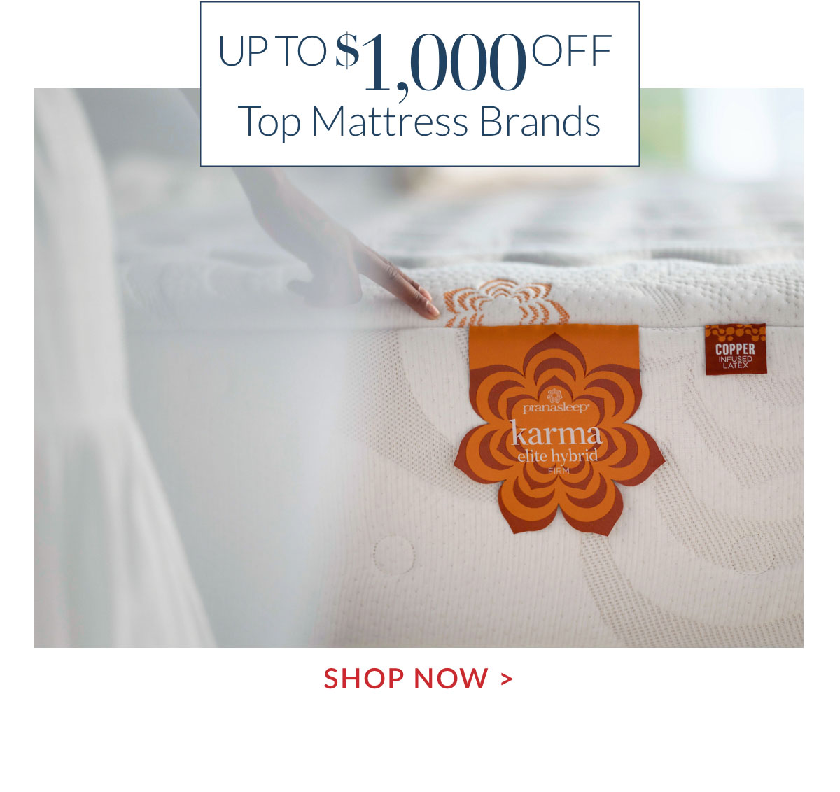 Up to $1,000 off  Top Mattress Brands