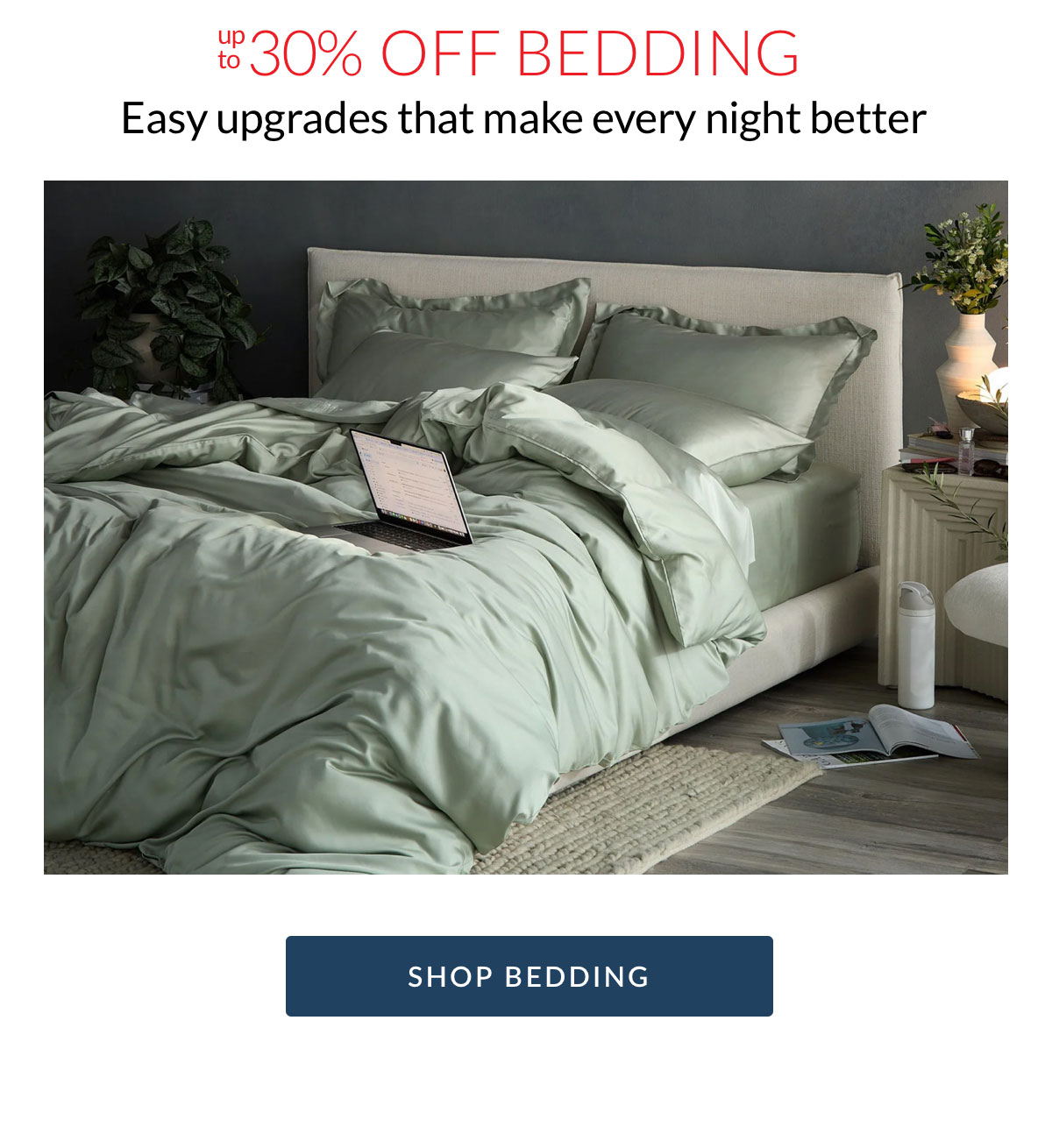 Up to 30% off Bedding
