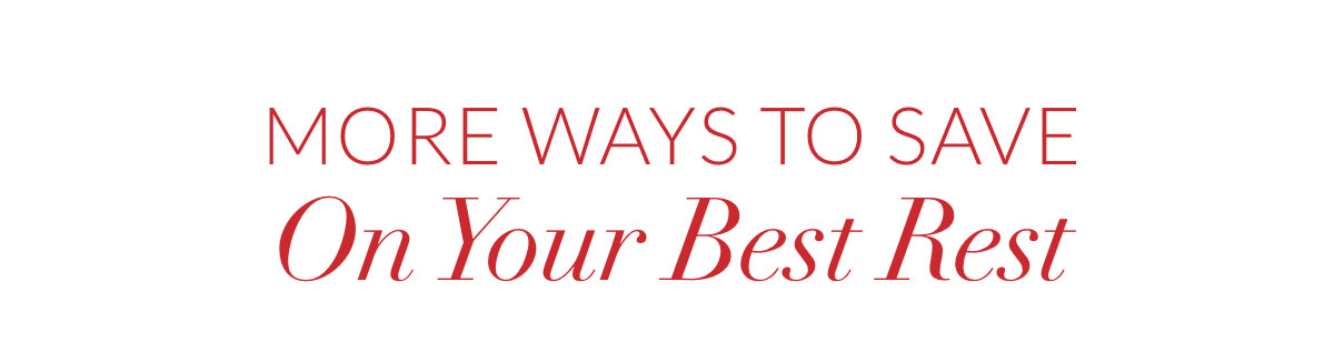 More ways to save on your best rest