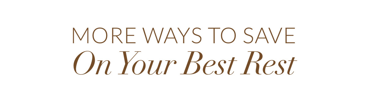 More ways to save On Your Best Rest