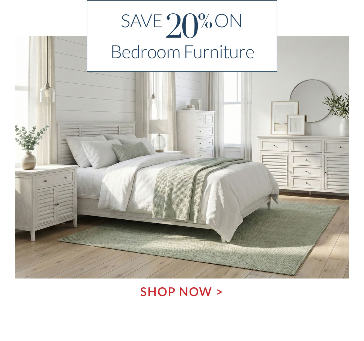 Save 20% on Bedroom Furniture
