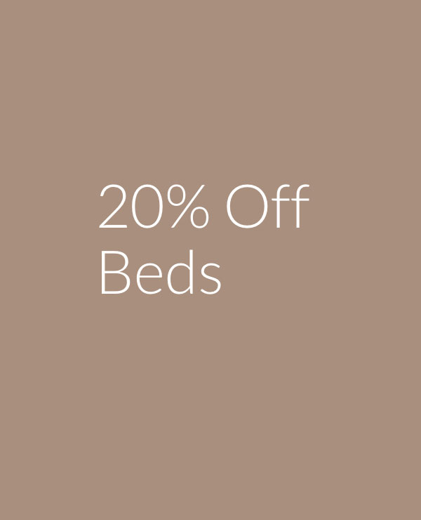 20% off Beds 20% off Beds