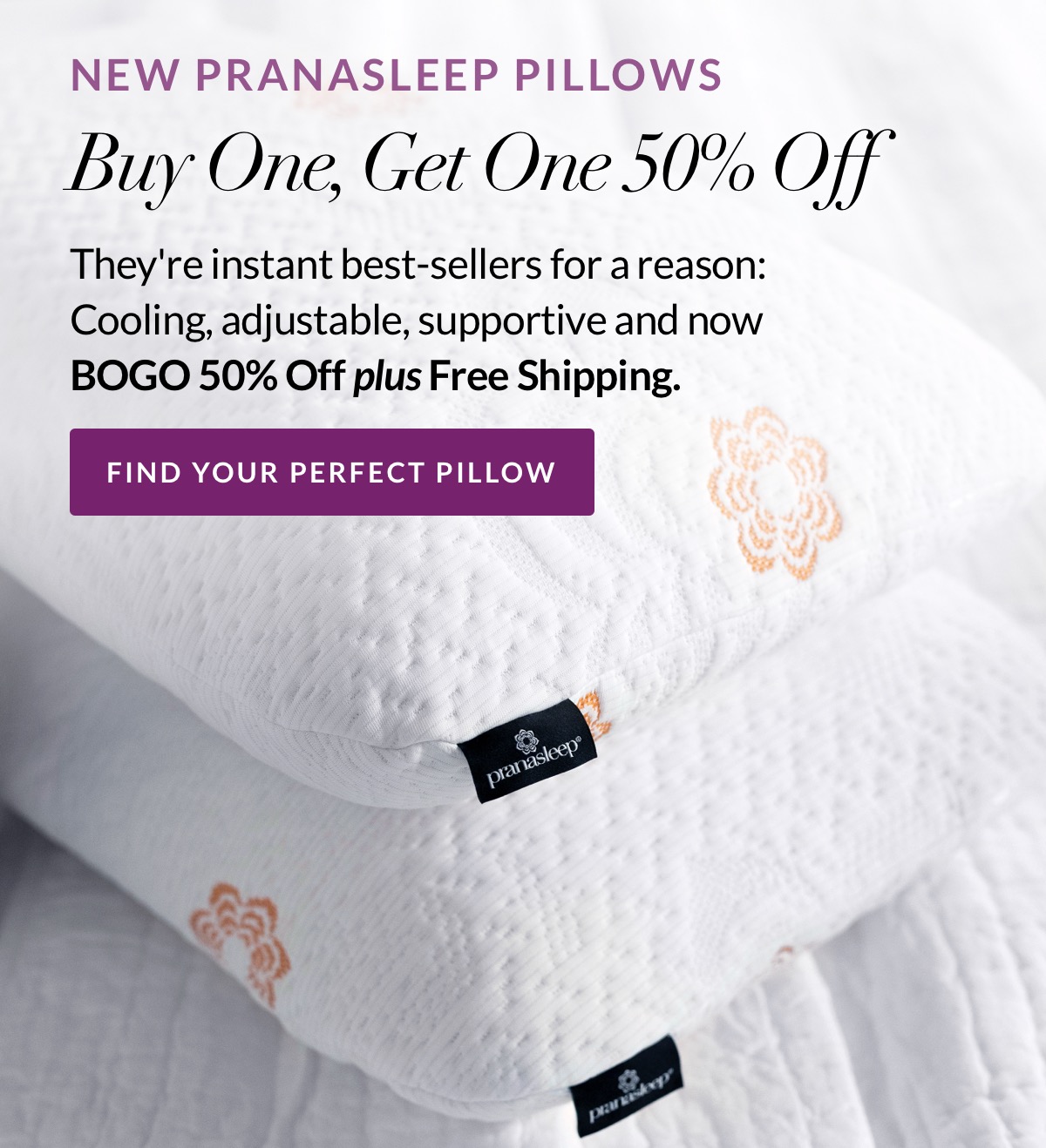 PranaSleep Pillows BOGO 50% OFF