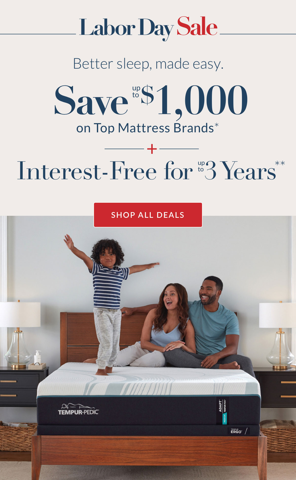 Labor Day Sale - Save up to $1,200 on Top-Brand Mattresses + Interesting-Free Financing for 3 Years**