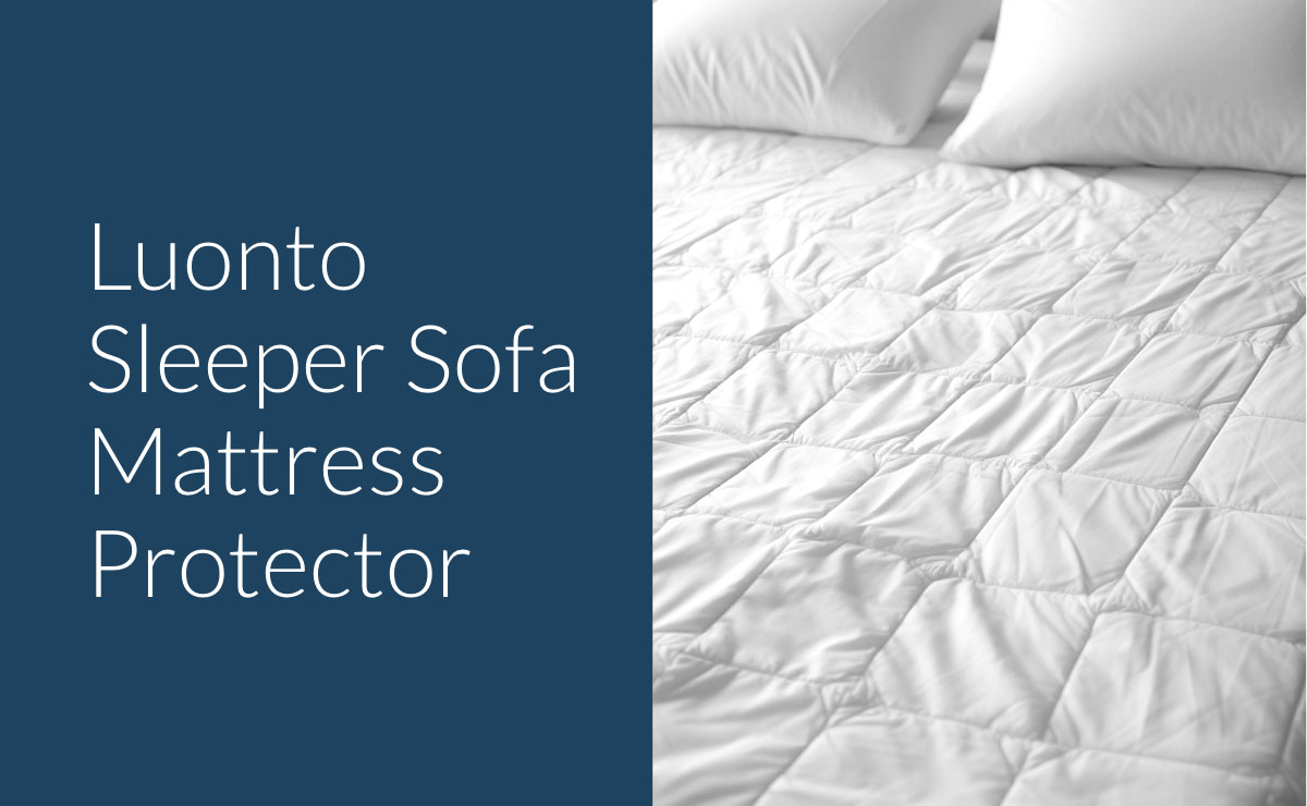 Luonto Sleeper Sofa Mattress Protector
